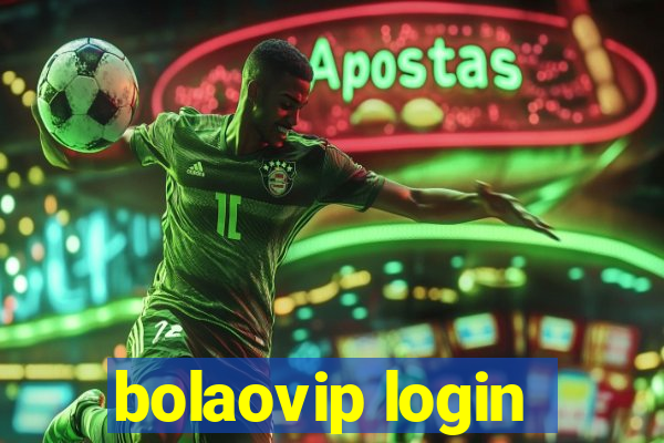 bolaovip login